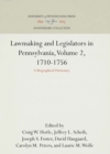 Lawmaking and Legislators in Pennsylvania, Volume 2, 1710-1756 : A Biographical Dictionary - Book