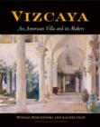 Vizcaya : An American Villa and Its Makers - Book