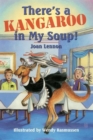 There's a Kangaroo in My Soup! - Book