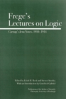 Frege's Lectures on Logic : Carnap's Jena Notes, 1910-1914 - Book