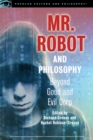 Mr. Robot and Philosophy : Beyond Good and Evil Corp - Book