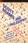 Scott Adams and Philosophy - Book