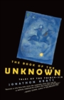 The Book of the Unknown : Tales of the Thirty-Six - Book
