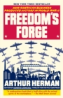 Freedom's Forge : How American Business Produced Victory in World War II - Book