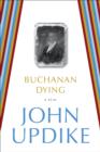 Buchanan Dying - eBook