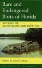 Rare and Endangered Biota of Florida v. 3; Amphibians and Reptiles - Book