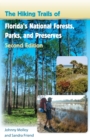 The Hiking Trails of Florida's National Forests, Parks, and Preserves - Book