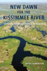New Dawn For The Kissimmee River - Book