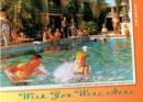 Wish You Were Here : Classic Florida Motel and Restaurant Advertising - Book