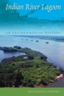 Indian River Lagoon : An Environmental History - Book