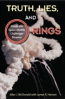 Truth, Lies, and O-Rings : Inside the Space Shuttle Challenger Disaster - Book
