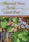 Illustrated Plants of Florida and the Coastal Plain - Book
