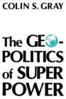 The Geopolitics Of Super Power - Book