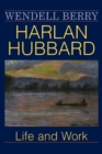 Harlan Hubbard : Life and Work - Book