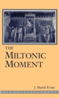 The Miltonic Moment - Book