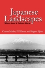 Japanese Landscapes : Where Land and Culture Merge - Book