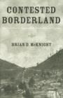 Contested Borderland : The Civil War in Appalachian Kentucky and Virginia - Book