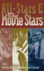 All-stars and Movie Stars : Sports in Film and History - Book