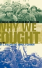 Why We Fought : America's Wars in Film and History - Book