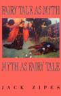 Fairy Tale as Myth/Myth as Fairy Tale - eBook