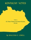 Kentucky Votes : U.S. House Primary and General Elections, 1920-1960 - Book