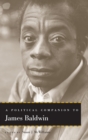 A Political Companion to James Baldwin - Book