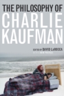 The Philosophy of Charlie Kaufman - Book