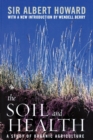 The Soil and Health : A Study of Organic Agriculture - Book
