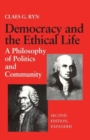 Democracy and the Ethical Life : Philosophy of Politics and Community - Book