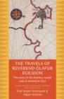 The Travels of Reverend Olafur Egilsson : The Story of the Barbary Corsair Raid on Iceland in 1627 - eBook