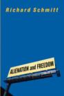 Alienation And Freedom - Book