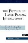The Physics Of Laser Plasma Interactions - Book