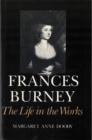 Frances Burney : The Life in the Works - Book