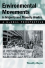 Environmental Movement in Majority and Minority Worlds : A Global Perspective - Book