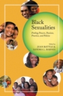 Black Sexualities : Probing Powers, Passions, Practices, and Policies - Book