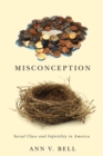 Misconception : Social Class and Infertility in America - Book