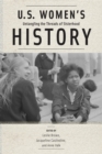 U.S. Women's History : Untangling the Threads of Sisterhood - Book
