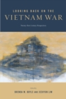 Looking Back on the Vietnam War : Twenty-first-Century Perspectives - eBook