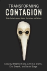 Transforming Contagion : Risky Contacts among Bodies, Disciplines, and Nations - Book
