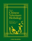 Xie's Chinese Veterinary Herbology - eBook