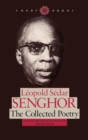 Leopold Sedar Senghor : The Collected Poetry - Book