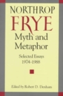 Myth and Metaphor : Selected Essays, 1974-88 - Book