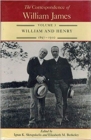 The Correspondence of William James, Volume 3 : William and Henry, 1897-1910 - Book