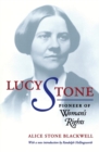 Lucy Stone : Pioneer of Woman's Rights - Book