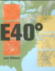 East 40 Degrees : An Interpretive Atlas - Book