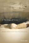 A Theology of Sense : John Updike, Embodiment, and Late Twentieth-Century American Literature - Book