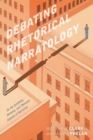 Debating Rhetorical Narratology : On the Synthetic, Mimetic, and Thematic Aspects of Narrative - Book