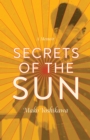 Secrets of the Sun : A Memoir - eBook