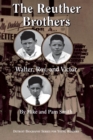 The Reuther Brothers : Walter, Roy and Victor - Book