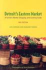 Detroit's Eastern Market : A Farmers Market Shopping and Cooking Guide - Book